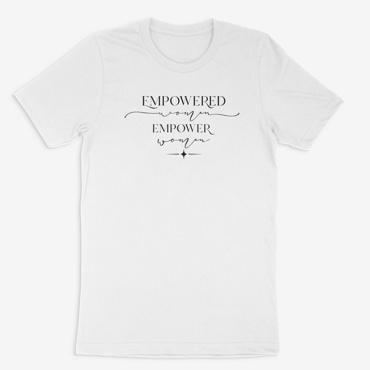 Empowered Women, Empower Women Tee