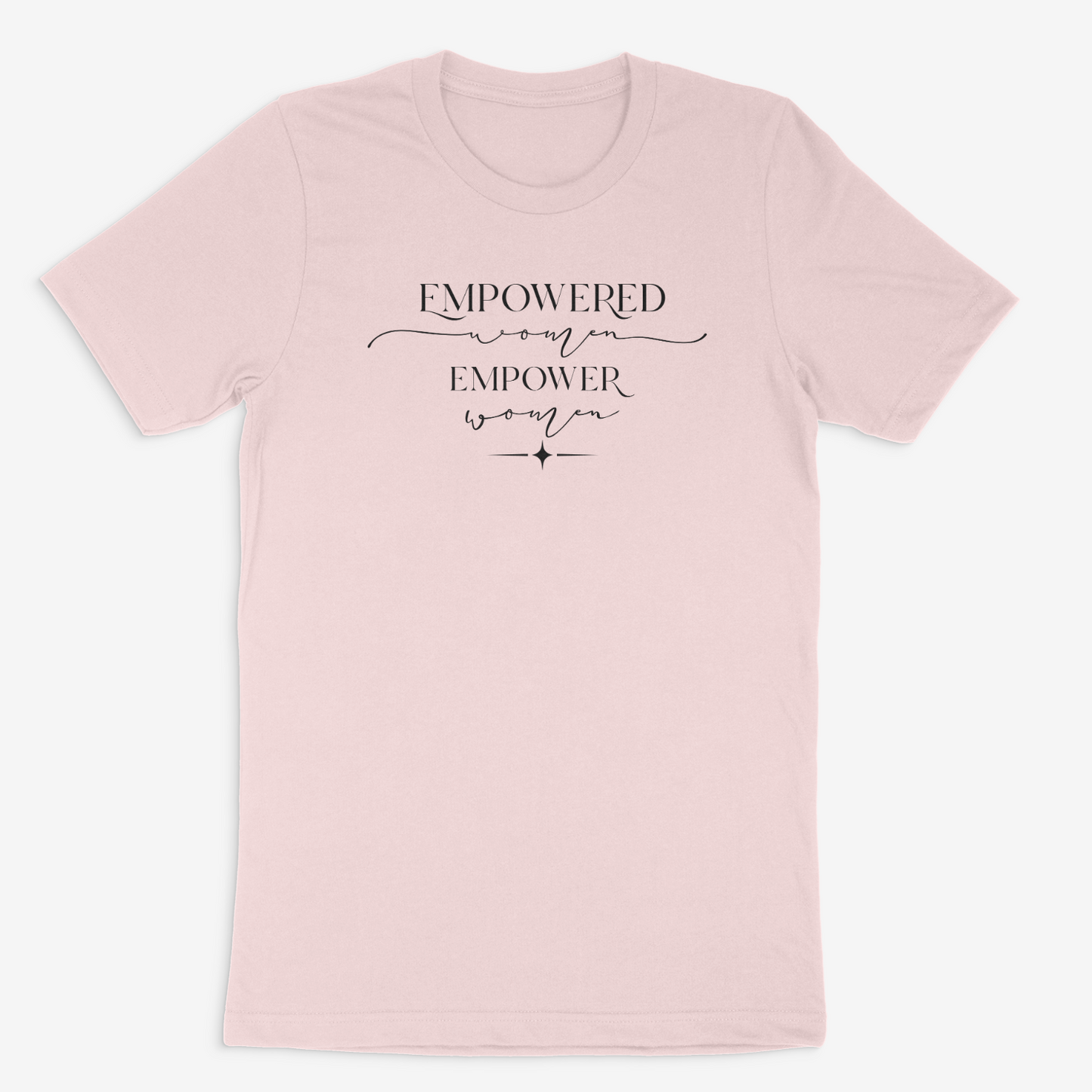 Empowered Women, Empower Women Tee